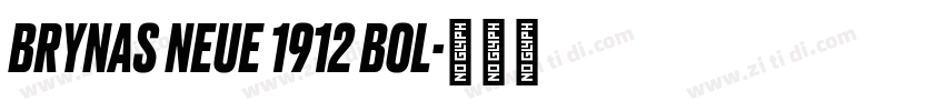 Brynas Neue 1912 Bol字体转换